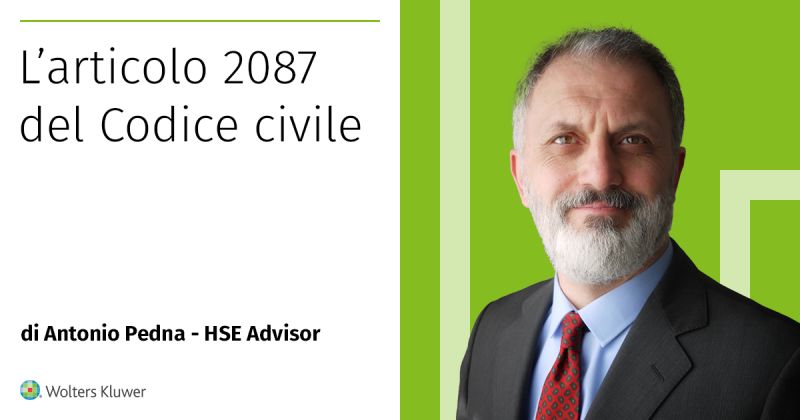 L’articolo 2087 del Codice civile | HSE Manager Wolters Kluwer